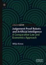 Judgement-Proof Robots and Artificial Intelligence: A Comparative Law and Economics Approach