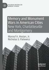 Memory and Monument Wars in American Cities