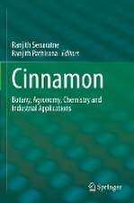 Cinnamon: Botany, Agronomy, Chemistry and Industrial Applications