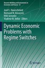 Dynamic Economic Problems with Regime Switches