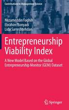 Entrepreneurship Viability Index: A New Model Based on the Global Entrepreneurship Monitor (GEM) Dataset