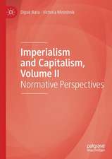 Imperialism and Capitalism, Volume II: Normative Perspectives