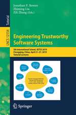 Engineering Trustworthy Software Systems: 5th International School, SETSS 2019, Chongqing, China, April 21–27, 2019, Tutorial Lectures