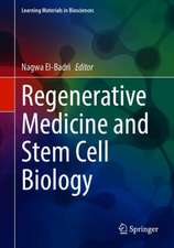 Regenerative Medicine and Stem Cell Biology