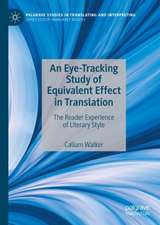 An Eye-Tracking Study of Equivalent Effect in Translation: The Reader Experience of Literary Style