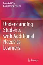 Understanding Students with Additional Needs as Learners 