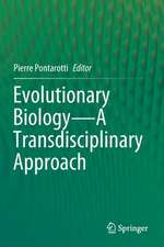 Evolutionary Biology—A Transdisciplinary Approach