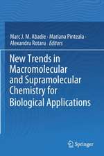 New Trends in Macromolecular and Supramolecular Chemistry for Biological Applications