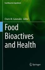 Food Bioactives and Health