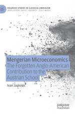 Mengerian Microeconomics: The Forgotten Anglo-American Contribution to the Austrian School