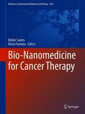 Bio-Nanomedicine for Cancer Therapy