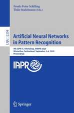 Artificial Neural Networks in Pattern Recognition: 9th IAPR TC3 Workshop, ANNPR 2020, Winterthur, Switzerland, September 2–4, 2020, Proceedings