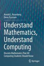 Understand Mathematics, Understand Computing: Discrete Mathematics That All Computing Students Should Know