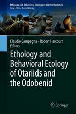 Ethology and Behavioral Ecology of Otariids and the Odobenid