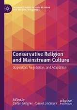 Conservative Religion and Mainstream Culture: Opposition, Negotiation, and Adaptation