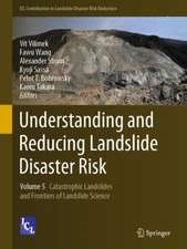 Understanding and Reducing Landslide Disaster Risk: Volume 5 Catastrophic Landslides and Frontiers of Landslide Science