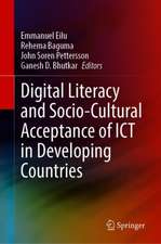 Digital Literacy and Socio-Cultural Acceptance of ICT in Developing Countries