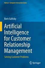 Artificial Intelligence for Customer Relationship Management: Solving Customer Problems