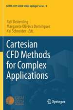 Cartesian CFD Methods for Complex Applications