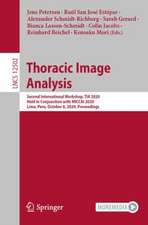 Thoracic Image Analysis: Second International Workshop, TIA 2020, Held in Conjunction with MICCAI 2020, Lima, Peru, October 8, 2020, Proceedings