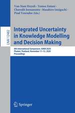 Integrated Uncertainty in Knowledge Modelling and Decision Making: 8th International Symposium, IUKM 2020, Phuket, Thailand, November 11–13, 2020, Proceedings