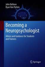 Becoming a Neuropsychologist