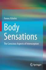 Body Sensations: The Conscious Aspects of Interoception