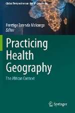 Practicing Health Geography: The African Context