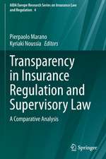 Transparency in Insurance Regulation and Supervisory Law: A Comparative Analysis