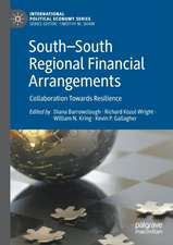 South—South Regional Financial Arrangements: Collaboration Towards Resilience