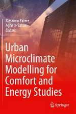 Urban Microclimate Modelling for Comfort and Energy Studies