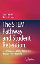 The STEM Pathway and Student Retention: Lessons Applied and Best Practices through Peer Mentoring