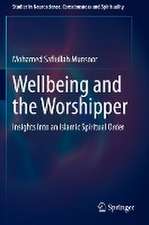 Wellbeing and the Worshipper: Insights Into an Islamic Spiritual Order