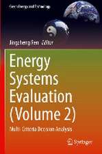 Energy Systems Evaluation (Volume 2): Multi-Criteria Decision Analysis