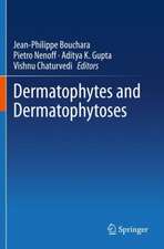 Dermatophytes and Dermatophytoses