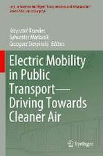 Electric Mobility in Public Transport—Driving Towards Cleaner Air