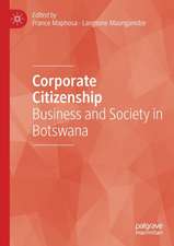 Corporate Citizenship: Business and Society in Botswana