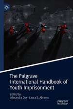 The Palgrave International Handbook of Youth Imprisonment