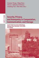 Security, Privacy, and Anonymity in Computation, Communication, and Storage: SpaCCS 2020 International Workshops, Nanjing, China, December 18-20, 2020, Proceedings