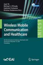 Wireless Mobile Communication and Healthcare: 9th EAI International Conference, MobiHealth 2020, Virtual Event, November 19, 2020, Proceedings