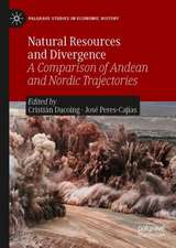 Natural Resources and Divergence: A Comparison of Andean and Nordic Trajectories