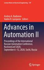 Advances in Automation II: Proceedings of the International Russian Automation Conference, RusAutoConf2020, September 6-12, 2020, Sochi, Russia