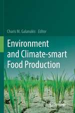 Environment and Climate-smart Food Production 