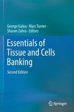 Essentials of Tissue and Cells Banking