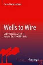 Wells to Wire: Life Cycle Assessment of Natural Gas-Fired Electricity