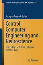 Control, Computer Engineering and Neuroscience