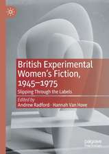 British Experimental Women’s Fiction, 1945—1975