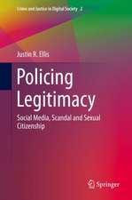 Policing Legitimacy: Social Media, Scandal and Sexual Citizenship