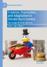 Creation, Translation, and Adaptation in Donald Duck Comics