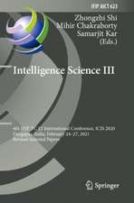 Intelligence Science III: 4th IFIP TC 12 International Conference, ICIS 2020, Durgapur, India, February 24–27, 2021, Revised Selected Papers